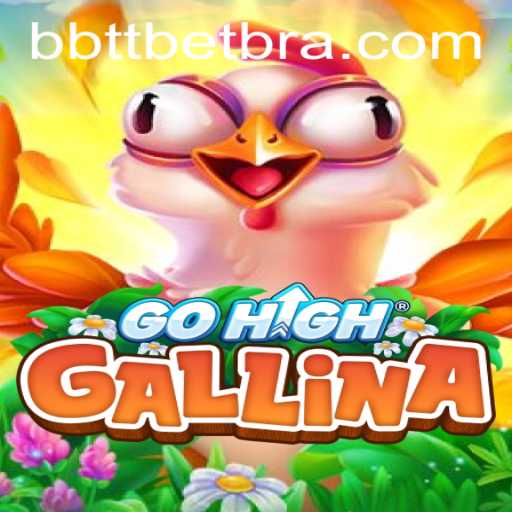 GoHighGallina: Descubra o Jogo Inovador e Suas Regras Empolgantes